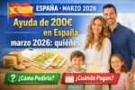 Ayuda de 200€ en España marzo 2026 quiénes la reciben y cómo solicitarla